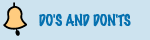 DOs and DON'Ts